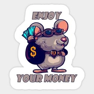 Enjoy Your Money | Rat Holding Dirty Money Sticker